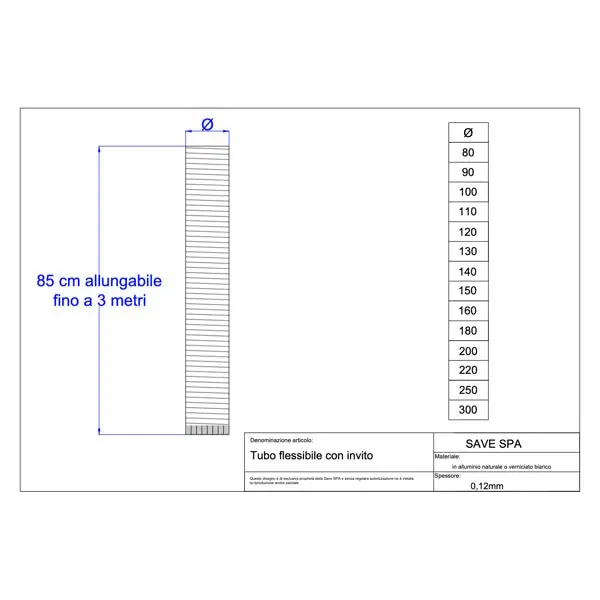 SAVE TUBO IN ALLUMINIO FLESSIBILE CON INVITO DA MM850 A MM3000 D.MM150